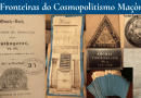 As Fronteiras do Cosmopolitismo Maçônico